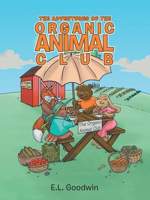 cover image of The Adventures of the Organic Animal Club